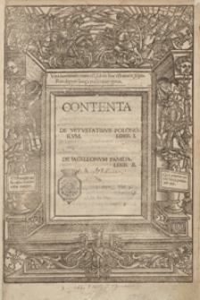 Contenta De Vetustatibus Polonorum Liber I. De Iagellonum Familia Liber II. De Sigismundi Regis Temporibus Liber III