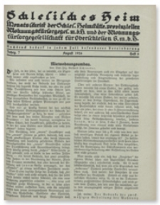 Schlesisches Heim : Monatsschrift der Schlesischen Heimst&auml;tte, provinziellen Wohnungsf&uuml;rsorgegesellschaft m. b. H.und der Wohnungsf&uuml;rsorgegesellschaft f&uuml;r Oberschlesien G. m. b. H. Jahrgang 7, August 1926, Heft 8