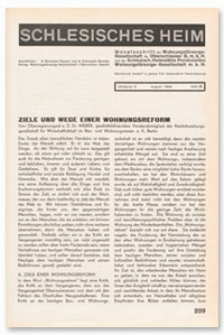 Schlesisches Heim : Monatsschrift der Wohnungsfürsorge-Gesellschaft für Oberschlesien G. m. b. H. und der Schlesisch. Heimstätte Provinziellen Wohnungsfürsorge-Gesellschaft m. b. H. Jahrgang 9, August 1928, Heft 8