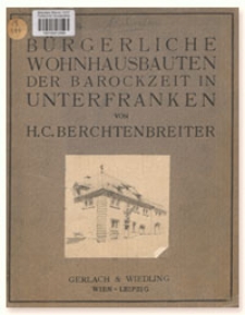 Bürgerliche Wohnhausbauten der Barockzeit in Unterfranken