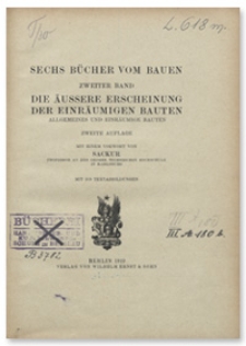 Sechs Bücher vom Bauen : enthaltend eine Theorie des architektonischen Entwerfens. Bd. 2, Die Äussere Erscheinung der einräumigen Bauten : allgemeines und einräumige Bauten