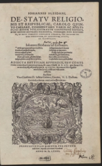 Iohannis Sleidani De Statu Religionis Et Reipublicae Carolo Quinto [...] Commentarii [...]