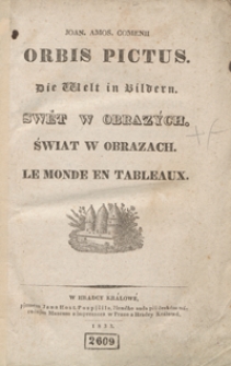 Joan. Amos. Comenii Orbis pictus = Die Welt in Bildern = Swět w obrazých = Świat w obrazach = Le monde en tableaux