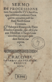 Sermo De Processione cum Sacrosancta Eucharistia, qu[a]e celebrari consuevit Feria quinta proxima post festum Sanctissimae Trinitatis