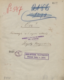 On. Komedja w 1 akcie Żegoty Krzywdzica