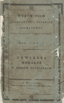 Powieści moralne. Tom pierwszy. - Nowe oryg. wyd., przeyrz. i popr. przez Autorkę
