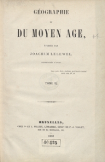 Géographie du moyen âge. Tome II