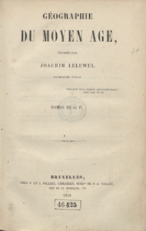 Géographie du moyen âge. Tomes III et IV