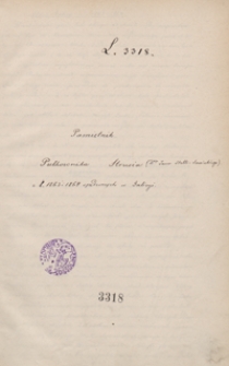 Pamiętnik pułkownika Strusia (dra Jana Stelli-Sawickiego) z lat 1863 i 1864 spędzonych w Galicyi