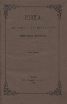 Pisma epiczne i dramatyczne Władysława Syrokomli. Tom ósmy