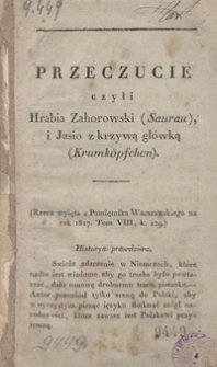 Przeczucie czyli Hrabia Zahorowski (Saurau), i Jasio z krzywą główką (Krumköpfchen)