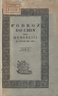 Podróż do Chin przez Mongoliją w latach 1820 i 1821. Tom II