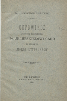 Odpowiedź rabinowi lwowskiemu dr. Jecheskielowi Caro w sprawie "mordu rytualnego"