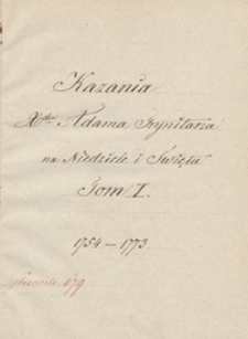 Kazania ks. Adama trynitarza na niedziele i święta. Tom I