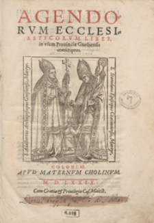 Agendorum Ecclesiasticorum Liber in usum Provinciae Gnesnensis conscriptus