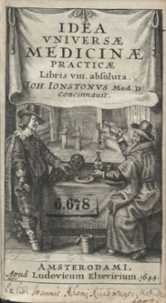 Idea Universae Medicinae Practicae Libris VIII absoluta / Ioh. Ionstonus [...] Concinnavit