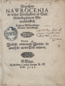 Przyczyny Nawrocenia do wiary Powszechney od Sekt Nowokrzczeńcow Samosateńskich [...]. - War. A