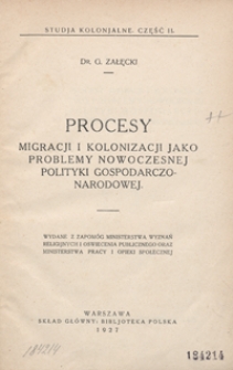 Procesy migracji i kolonizacji jako problemy nowoczesnej polityki gospodarczo-narodowej