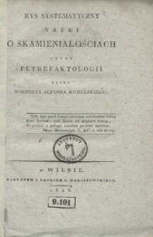 Rys systematyczny nauki o skamieniałościach czyli petrefaktologii