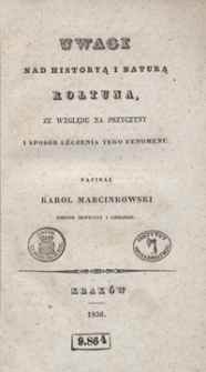 Uwagi nad historyą i naturą kołtuna, ze względu na przyczyny i sposób léczenia tego fenomenu