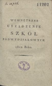 Wewnętrzne urządzenie szk&oacute;ł podwydziałowych 1812 roku