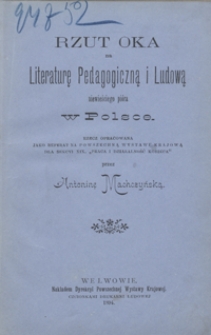 Rzut oka na literaturę pedagogiczną i ludową niewieściego pióra w Polsce
