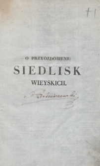 O przyozdobieniu siedlisk wieyskich : rzecz zastosowana do Polski. Tom 2