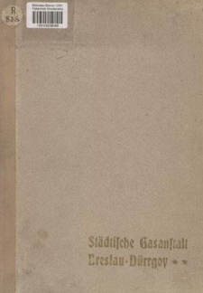 Denkschrift zur Eröffnung des neuen Gaswerkes im November 1906