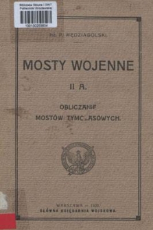 Mosty wojenne. [Cz.] 2a, Obliczanie mostów tymczasowych