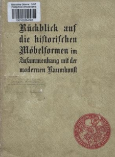R&uuml;ckblick auf die historischen M&ouml;belformen im Zusammenhang mit der modernen Raumkunst