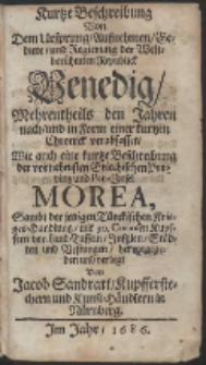 Kurtze beschreibung Von Dem Ursprung, Aufnehmen, Gebiete, und Regierung der Weltberühmten Republick Venedig [...]