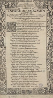 Illustri Et Generosissimo Heroi Ac Domino Andreae De Ossowa Sien Ossowski [...] post susceptam Capitaneatus Wschovensis gubernationem, felicem in Civitatem Wschowam ingressum gratulatur Schola die XVII Octobr. St. N. A. C. M. DC. L