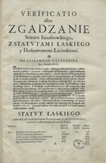 Verificatio albo Zgadzanie Statutu Ianuszowskiego Z Statutami Łaskiego y Herbortowemi Łacińskiemi