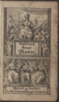 Abgebildetes Neues Romm : Darinnen Die heute verhandene Kirchen, H. Leiber, Reliquien, Ablaß, Klöster, Hospitäle, Beht-Capellen [...]