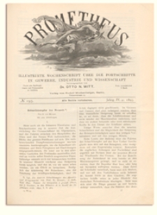 Prometheus : Illustrirte Wochenschrift &uuml;ber die Fortschritte in Gewerbe, Industrie und Wissenschaft. 4. Jahrgang, 1893, Nr 193